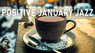 happy January Jazz  Morning Coffee Music & Winter Bossa Nova Piano to new Year