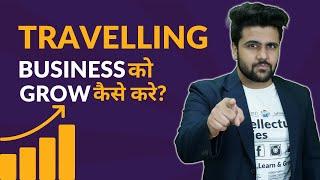 How to Grow Travel Business?