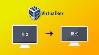 VirtualBox - Auflösung an 16:9 anpassen (Ohne Erweiterung)