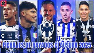 Los REFUERZOS de RAYADOS de Monterrey para el Clausura 2025 . La Lista de Demichelis