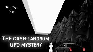 The Cash-Landrum UFO Mystery