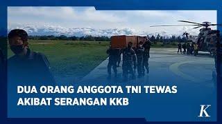 KKB Serang Pos Marinir di Papua, Dua Anggota TNI Tewas