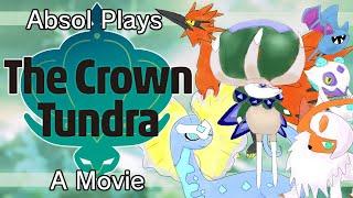 544 - Absol Plays The Crown Tundra: A Movie (Sword/Shield Expansion Pass DLC #2)