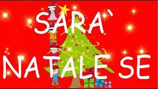 SARA' NATALE  SE -  speciale Natale - ( di G.Tranchida, F. Trotta) con  link testo -