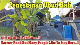 Have You Been In This Area..?? Very Narrow Street But Many People Like To Here..!! Penestanan Ubud