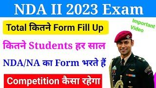 UPSC NDA II 2023 Total Form Fill Up | कितने Students हर साल NDA/NA का फॉर्म Apply करते हैं |