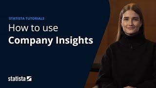 How To Use Company Insights - Statista