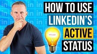 LinkedIn Active Status What is it How does it work