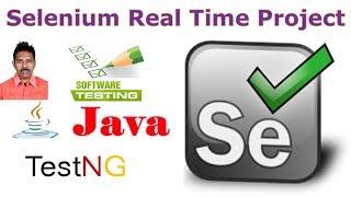 Selenium Live Project 1|Real Time Project Testing using Selenium, Java, and TestNG|G C Reddy|