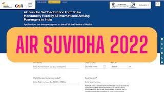 How to fill Air Suvidha form August 2022 for travel to India