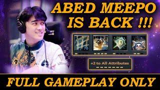 Abed Meepo is Back, Abed Playing Meepo with Max Poof and Max Attributes - Full Gameplay Meepo #54