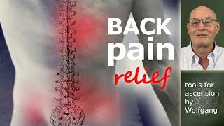 How to Clear Back Pain and it's Root Causes - Guided Meditation by tools for ascension by Wolfgang