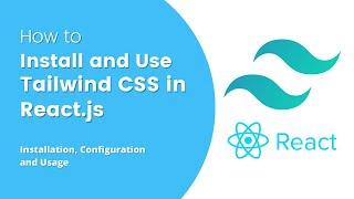 How to install and use Tailwind CSS in React.js app?
