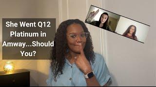 She Went Q12 Platinum in Amway...Should you? | Anna Garritano Interview Pt. 1