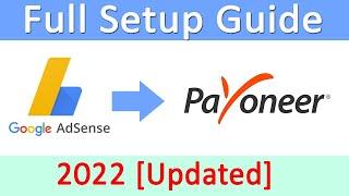 How to Receive Google Payout in Payoneer Account | Adsense Earning to Payoneer Setup 2022 [Updated]