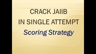 How to crack JAIIB in first attempt - Scoring strategy