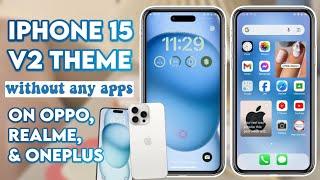 Apply iPhone 15 v2 Theme without any apps on Oppo, Realme & OnePlus