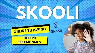 Skooli Online Tutoring MCS Testimonials