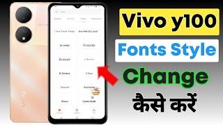 How to change fonts size and style in vivo y100 | vivo fonts style change settings