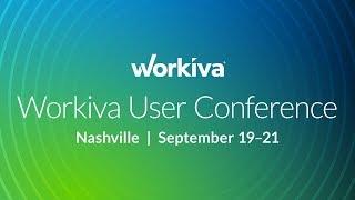 Workiva User Conference 2018: Recap