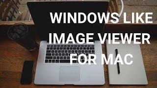 Mac OS : How to Get Windows Like Photo Viewer