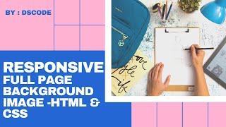 Responsive Full Screen Background Image in HTML and CSS | Full Page Background Image - HTML & CSS