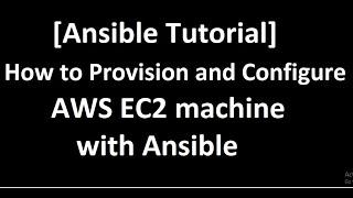 AWS EC2 Provisioning and Configuration Management with Ansible