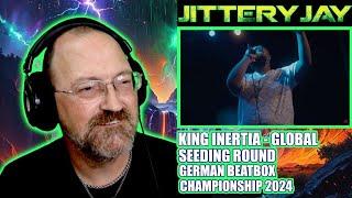 King Inertia - Global Seeding Round - German Beatbox Championship 2024 - Reaction