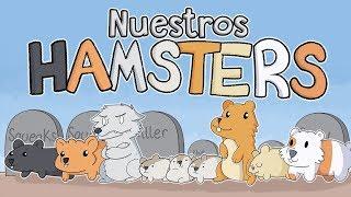 Nuestros Hamsters | Our Hamsters [TheOdd1sout] | [Español]