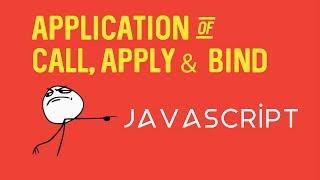 JavaScript Practical Applications of Call, Apply and Bind functions