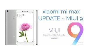 MIUI 9 in xiaomi MI MAX