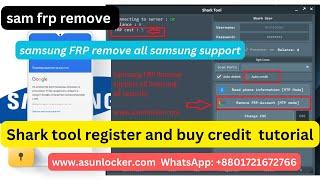 Shark Tool Register buy credit auto - Shark Tool Samsung FRP Remove Tool