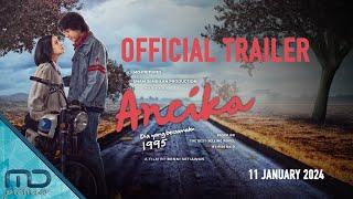 Ancika - Official Trailer | 11 Januari 2024 di Bioskop
