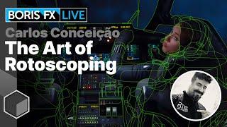 The Art of Rotoscoping with Carlos Conceição [Boris FX Live #50]