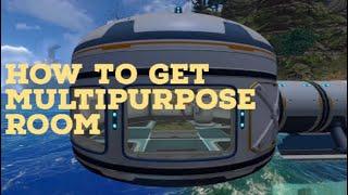 (EASY) How to get the Multipurpose Room  || SUBNAUTICA