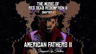 RDR2 Soundtrack (Mission #51) American Fathers 2