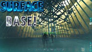 We Built a Base in A SURFACE ENTRANCE! ARK Uncommon Builds