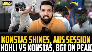 Konstas shines on debut, Kohli rubs shoulder with Konstas | AUS's session