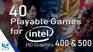 40 Juegos Jugables para Intel HD Graphics 400 & 500