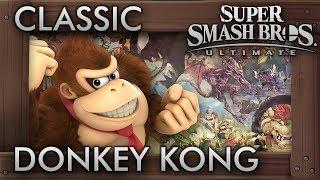 Super Smash Bros. Ultimate: Classic Mode - DONKEY KONG - 9.9 Intensity No Continues