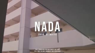 [FREE] | "Nada" | Shakka x Ay Em x JHus Type Beat | 2018 | UK RAP INSTRUMENTAL 