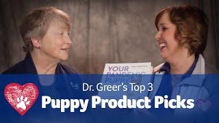 Dr. Greer's Top 3 Puppy Picks