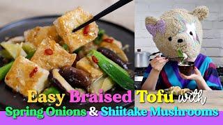 Easy Braised Tofu with Spring Onions & Shiiteke Mushrooms  | Simple Japanese Vegan Cooking