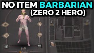 NO ITEM BARBARIAN (ZERO TO HERO) - Dark and Darker