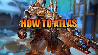 How To Atlas - Atlas Paladins Ranked