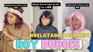 Middle School Fights Be Like | Roy Dubois Funny Viral Tiktok Compilation