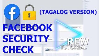 FACEBOOK SECURITY CHECK (tagalog version)