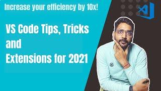 Angular VS Code Tips, Tricks and Extensions for 2021