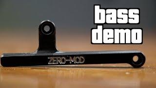 Zero-Mod Thumb Rest Bass Demo