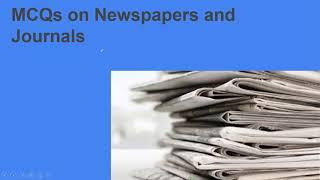 MCQs on Newspapers and Journals | Modern History MCQs